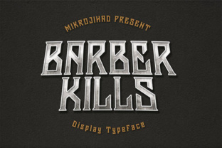 Barber Kills: A Display Font With Sharp Confidence