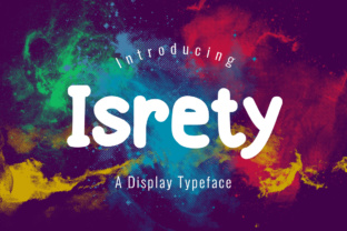 Isrety: A Casual Display Font for Modern Branding