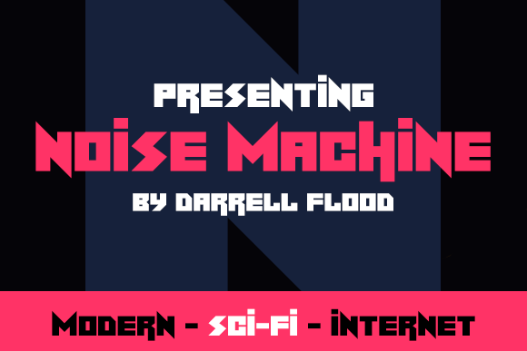 Noise Machine: A Sharp Sci-Fi Display Typeface for Bold Branding
