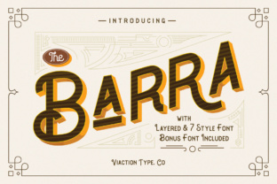 The Barra: A Vintage Painter Font That Adds Instant Character